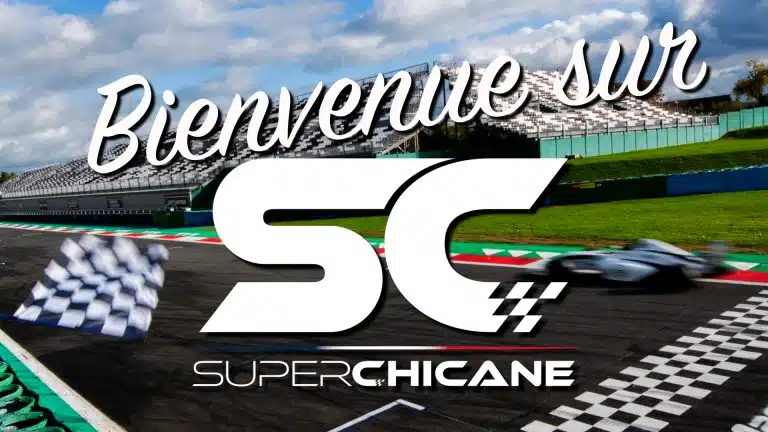 Bienvenue sur SuperChicane.fr