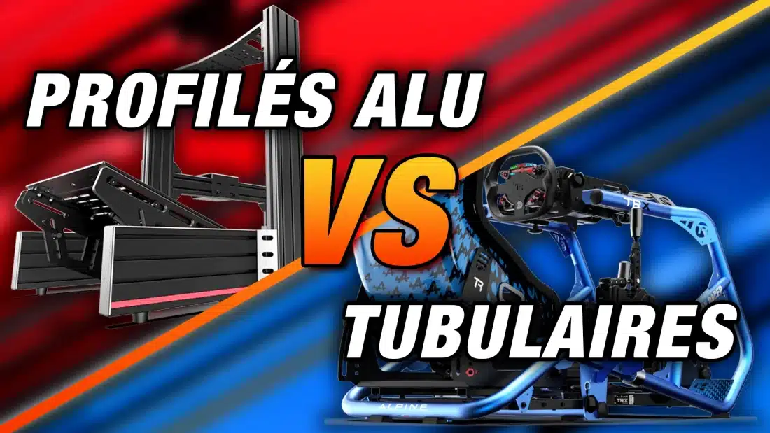 Tubulaire ou profilé alu : Quel cockpit simracing choisir ?