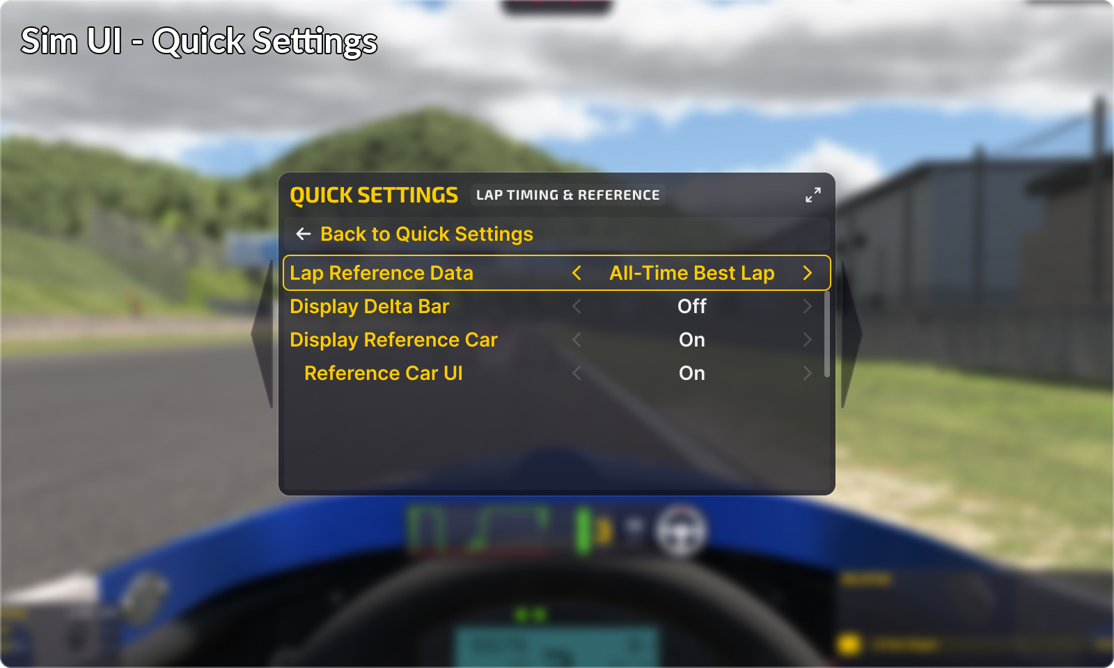 Le nouveau menu Quick Settings d'iRacing