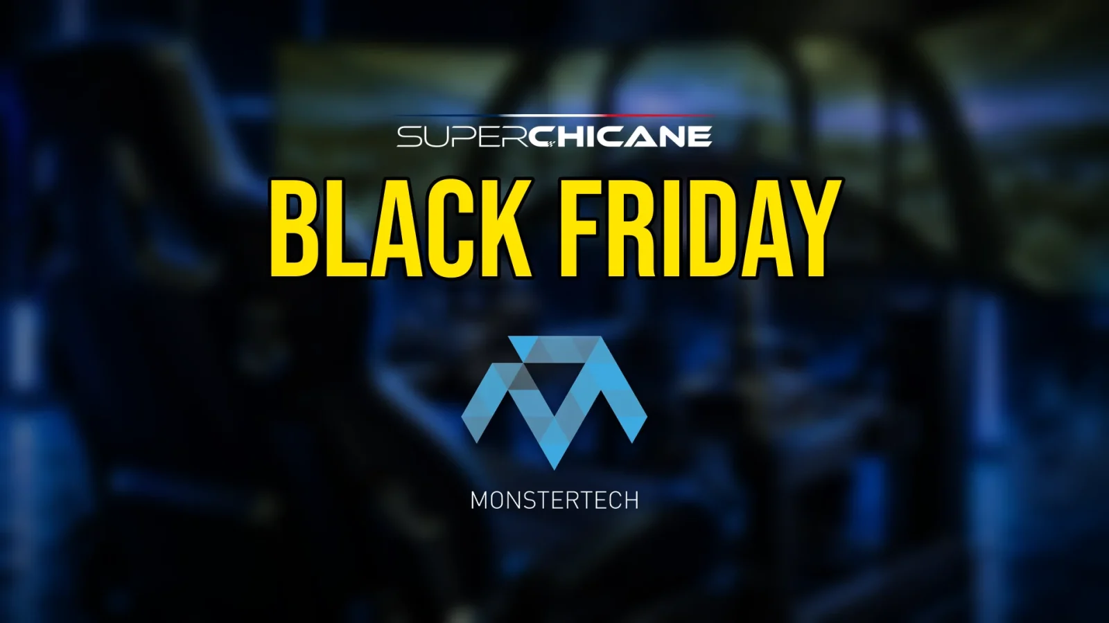 Visuel Black Friday MonsterTech de Superchicane