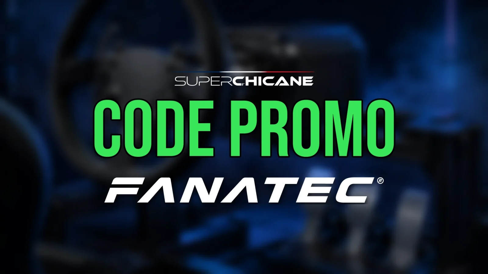 Visuel code promo Fanatec de Superchicane