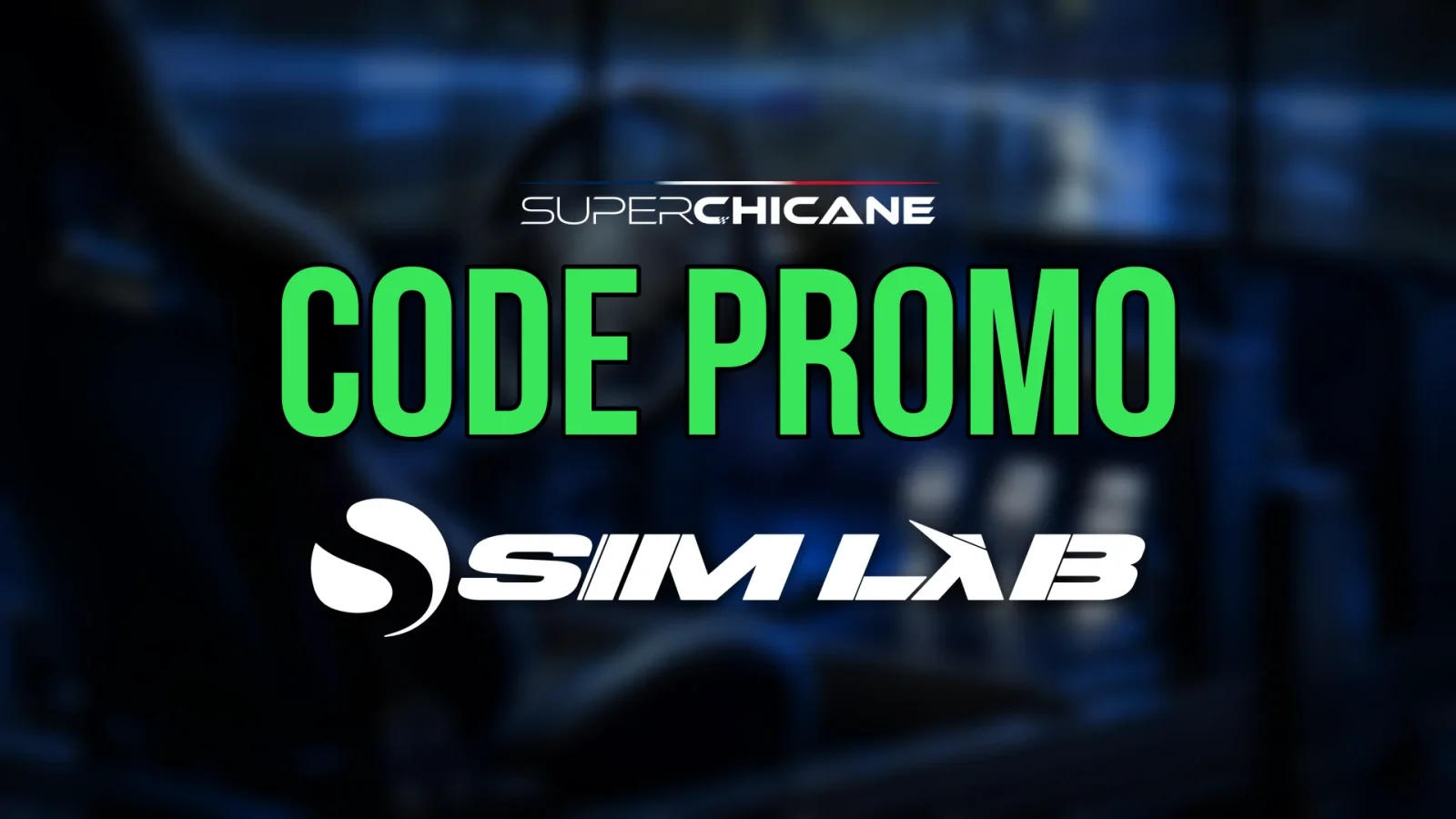Visuel code promo Sim-Lab de Superchicane