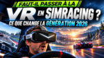 Un pilote équipé d’un casque Pimax, sous le titre « Faut-il passer à la VR en simracing ? »